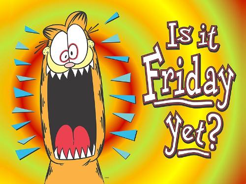 Is it Friday Yet - Is it Friday Yet