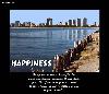 happiness - it tells u that u should live happily, becoz life is short