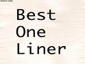 Best one liner - Best one liner