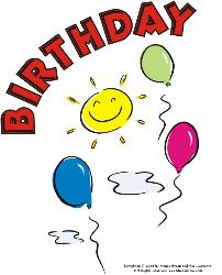 Happy....Birthday........so when is your birthday. - Its birthday. time.............lets celebrate.......