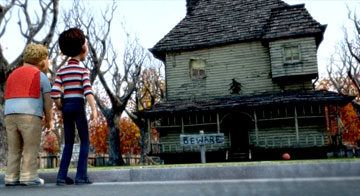 Monster House - Although no adults will believe them, three children realize a neighbor's house is really a monster. They must find a way to stop the house and save the neighborhood.