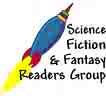 science fiction and fantasy readers club - there is a whole segment in society that reads these types of books. some of us get organized and other fit it into their lives the best they can