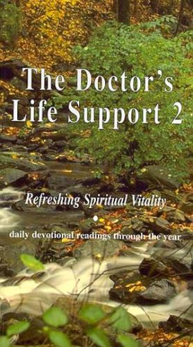 Doctors Life Support - Doctors Life Support - a great devotional