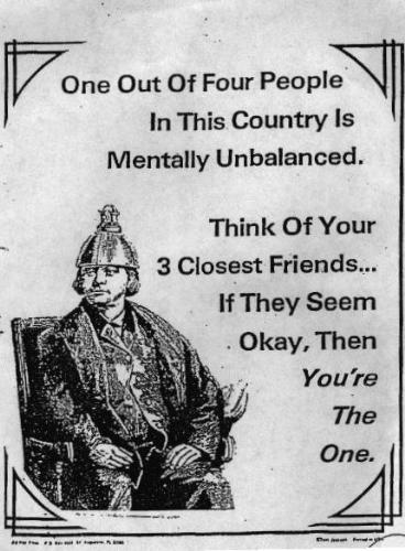 saying - one of 4 of ur closest  frnds is unbalanced