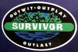 Survivor - I have been watching all of these since they started from the beginning. I wish I could get on that show Id love to do it.