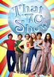 That 70's Show - Great comedy show based in the 70s.