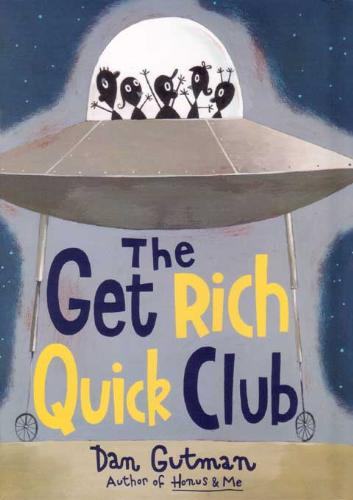 The Get Rich Quick Club - getting rich