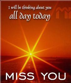 Missing You - The romantic notion of missing someone and wishing they were with you.  