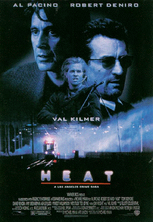 Heat - Neil McCauley is a thief... an expert thief... one of the best. His philosophy in life - become attached to nothing in life that you can't walk away from in 30 seconds if you spot the 'Heat' around the corner. His crew of criminals is a high-tech outfit pulling off professional jobs that impress even the likes of Detective Vincent Hanna. But Hanna, a man driven through life only by his work, becomes obsessed, at the expense of his private life, with bringing McCauley down. As McCauley's crew prepare for the score of a lifetime, and Hanna's team tries to bring him in, the two find that they are challenged by the greatest minds on the opposite side of the law that either one has ever encountered.  Taken from: IMDB