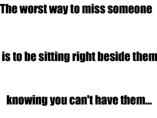 the worst way - this is wat i think chap