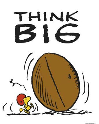 Think Big - Peanut and a large football.  