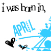 April  - this is an image saying saying i was born in April