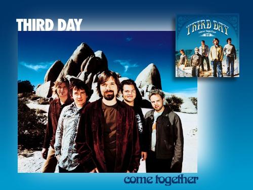 Third Day - Third Day Come Together