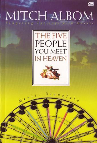 The Five People You Meet In Heaven - My Fave Book author by Mitch Albom