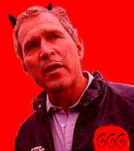 George W Bush - Mr Nice Guy or Antichrist