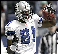 Dallas Cowboys - T.O. Is he worth the trouble. Most say he isnt and all he does is bring the team down, But they forget that he is one of the best recievers in the game today.