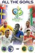 fifa world cup - 'ALL THE GOALS OF GERMANY 2006'   This fantastic DVD showcases the greatest strikes from the 2006 World Cup....