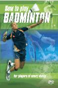 badminton - How to badminton is a programme that has been specially made for player alike.The programme shows clearly the essential stroke techniques and tactics;giving advice on equipment match play & fitness training.
