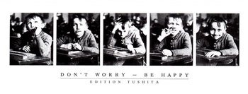 Don&#039;t Worry, Be Happy - Picture by Remmel-Art.com