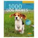 1000 dog names book - when you don't know what to call your new pet