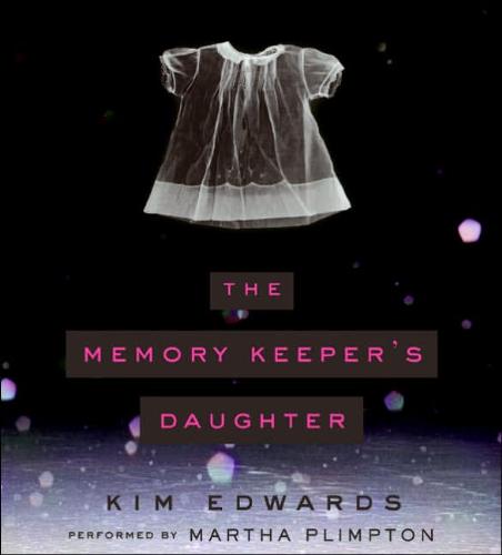 The Memory Keeper's Daughter - a great book