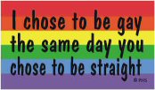 I chose  - It is about the fact no one choses thier sexual orintation not homosexuals or hetersexuals