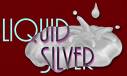 Liquid Silver - liquid silver