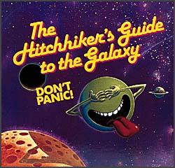 hitchhiker's guide to the galaxy - hitchhiker's guide to the galaxy - don't panic!