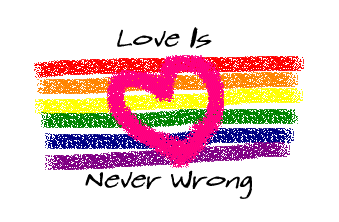 Love is never wrong. - An image with the words 'love is never wrong'.