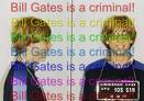 Softwares - Bill gates is a criminal