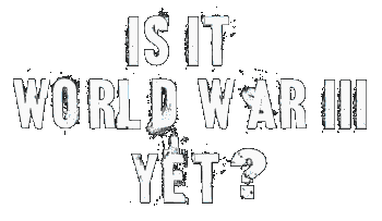 world war 3 - world war 3