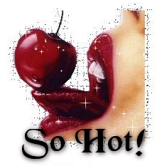 So Hot - I love how this image came out. I don't know who created or design this but they did a really good job. This is a picture of a mouth with cherry going in. This is however so hot and touching. I find this really unique and irresistable.